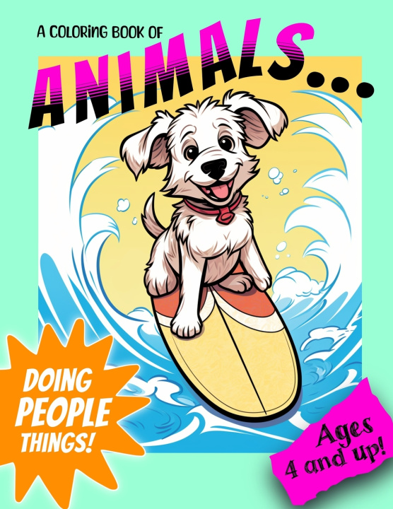 Kniha Animals Doing People Things Kevin Miller