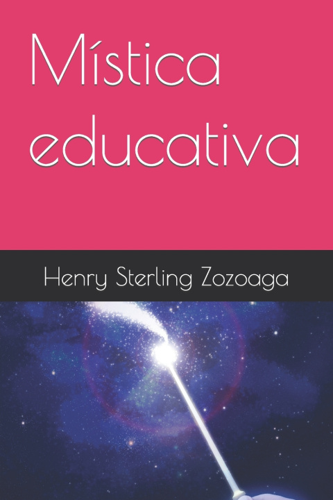 Kniha Mística educativa Henry Sterling Zozoaga