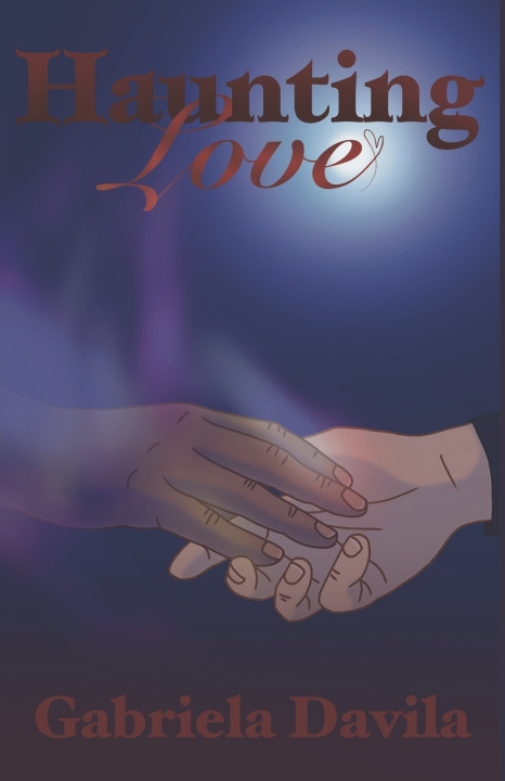 Kniha Haunting Love Gabriela Davila
