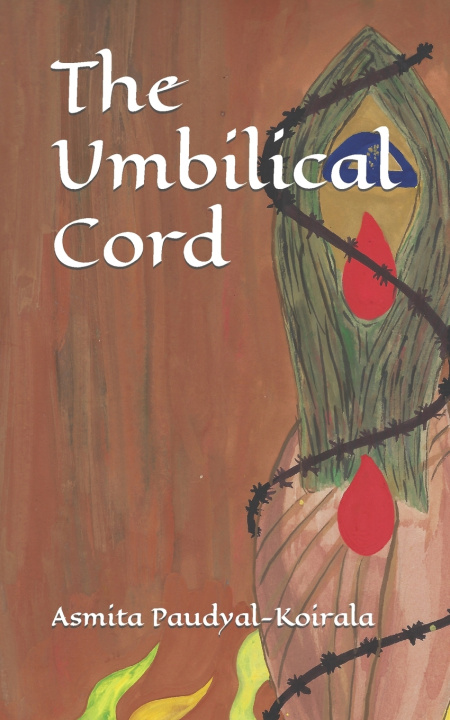 Knjiga The Umbilical Cord Asmita Paudyal-Koirala MD