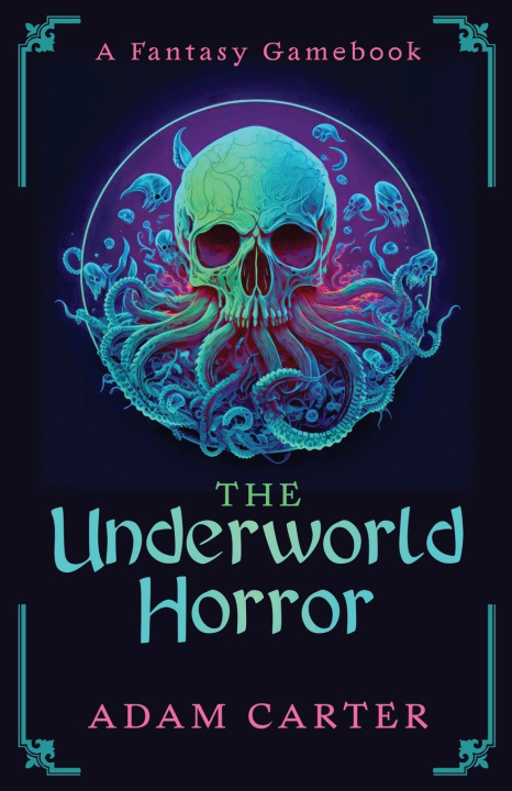 Kniha The Underworld Horror Adam Carter