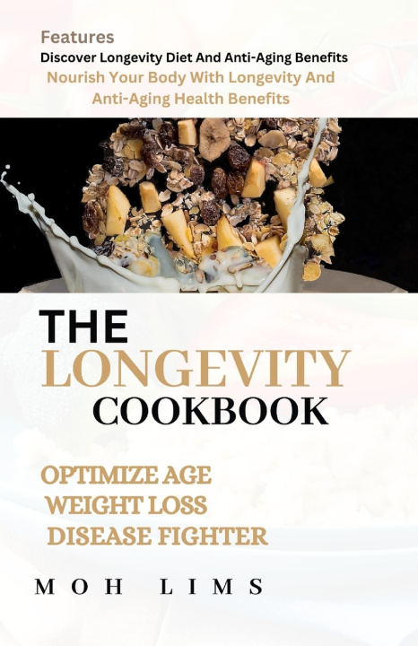 Kniha THE LONGEVITY COOKBOOK MOH LIMS