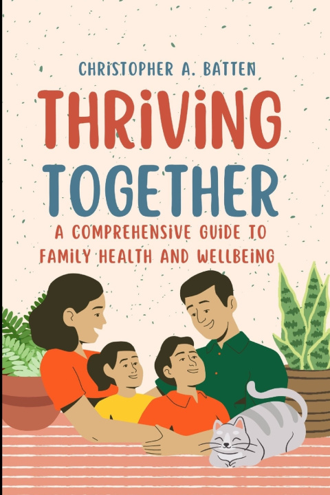 Kniha Thriving Together Christopher A Batten