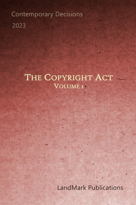 Kniha The Copyright Act LandMark Publications