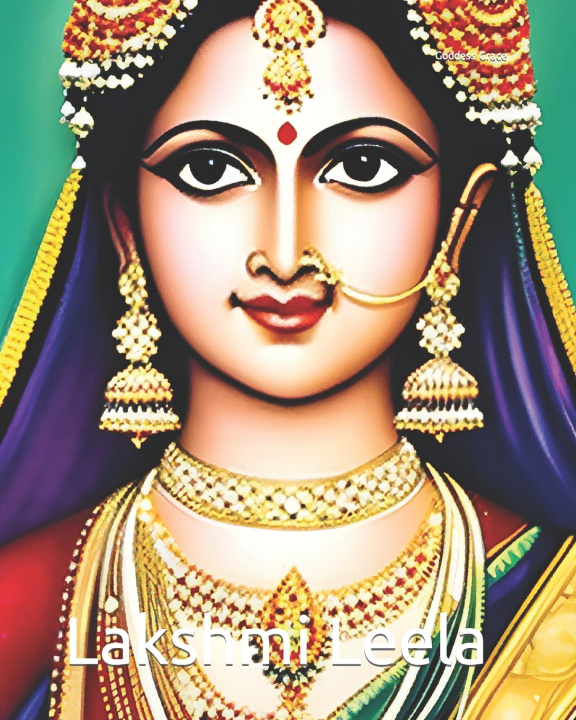Kniha Goddess Grace Lakshmi Leela
