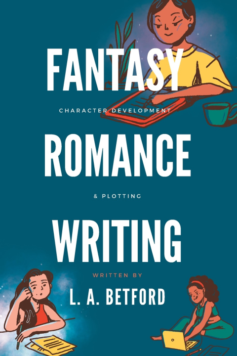 Kniha Fantasy Romance Writing Laney Betford