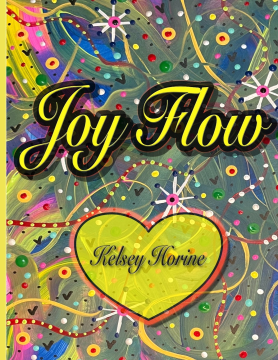 Kniha Joy Flow Kelsey Horine