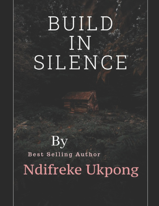 Kniha Build in Silence Ndifreke Ukpong