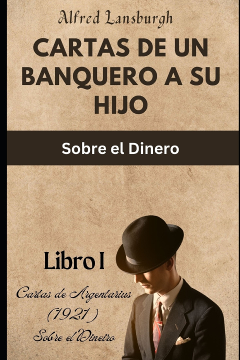 Knjiga Cartas de un Banquero a su Hijo Alfred Lansburgh