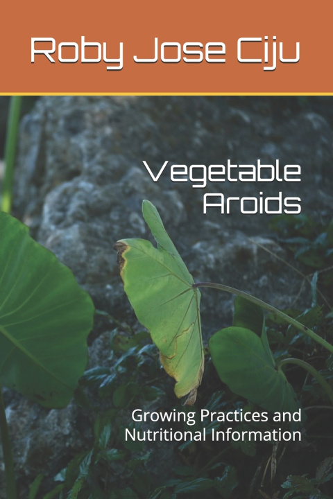 Kniha Vegetable Aroids Roby Jose Ciju