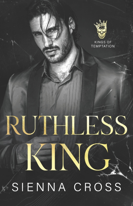 Knjiga Ruthless King Sienna Cross