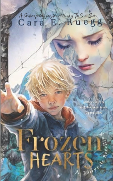 Kniha Frozen Hearts Cara E Ruegg