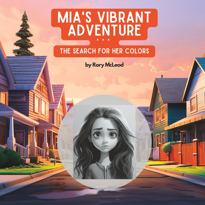 Kniha Mia's Vibrant Adventure Rory McLeod