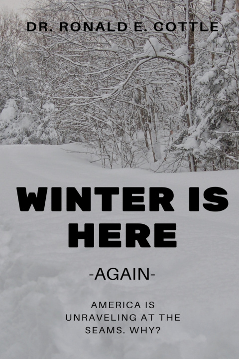 Knjiga Winter is Here Ronald E. Cottle