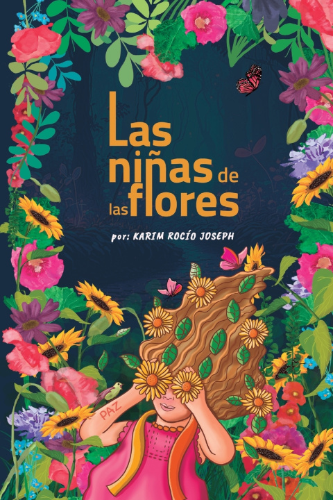 Kniha Las niñas de las flores Karim Rocio Joseph