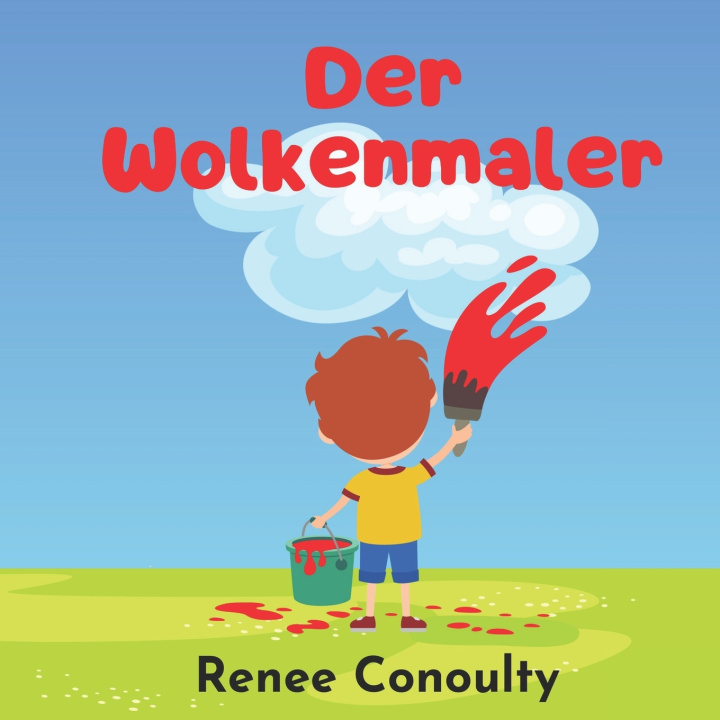 Kniha Der Wolkenmaler Renee Conoulty