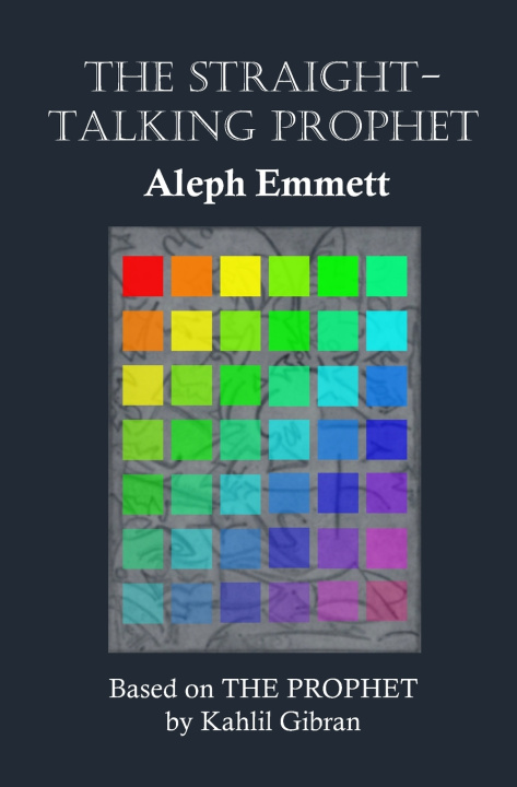 Kniha The Straight-Talking Prophet Aleph Emmett