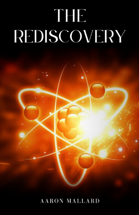 Kniha The Rediscovery Aaron Mallard