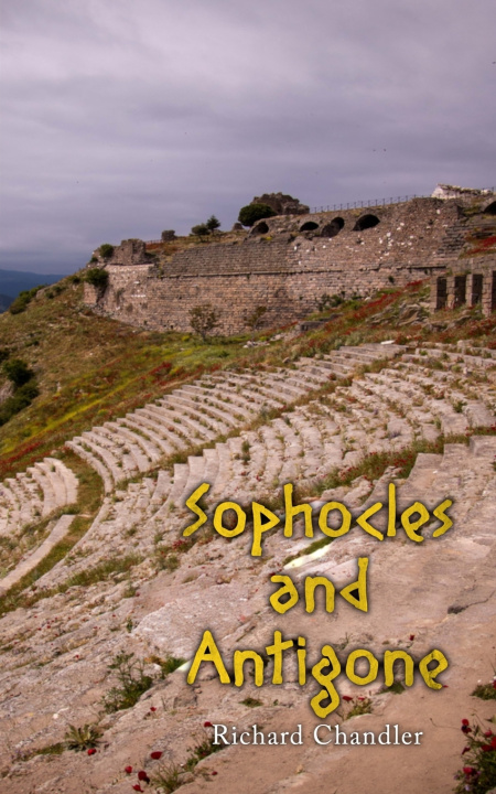 Kniha Sophocles and Antigone Richard Chandler