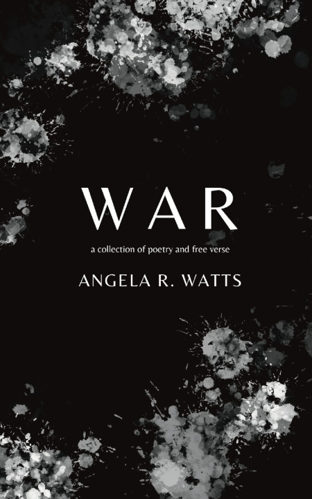 Kniha War Angela R. Watts