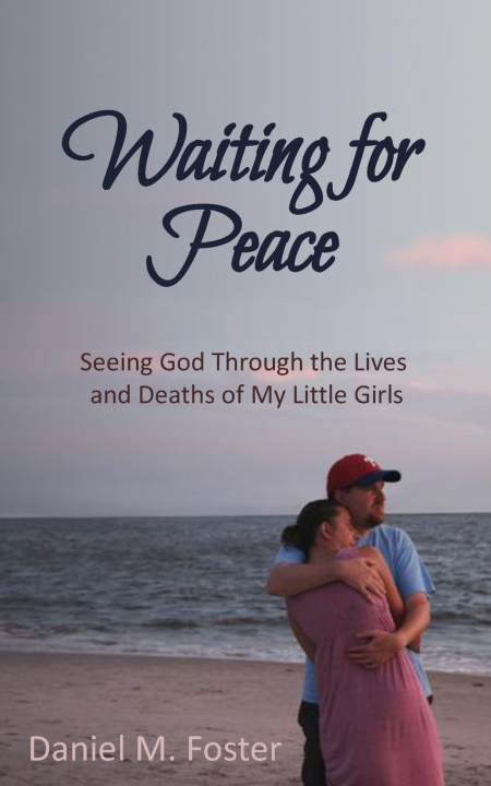 Kniha Waiting for Peace Daniel M. Foster