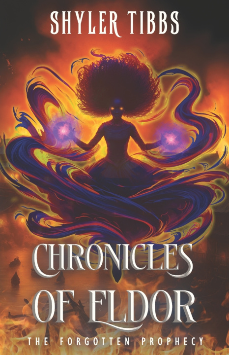 Kniha Chronicles of Eldor Shyler Tibbs