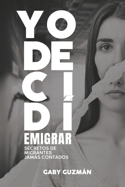 Kniha Yo decidí emigrar Gaby Guzmán