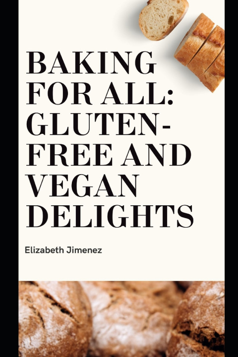 Kniha Baking for All Elizabeth Jimenez