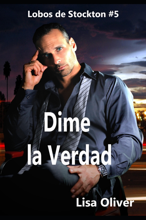 Kniha Dime la Verdad Lisa Oliver