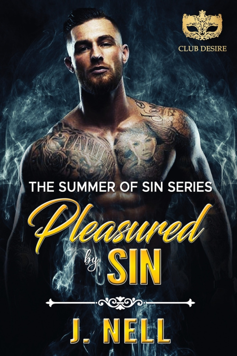 Knjiga Pleasured by Sin J. Nell