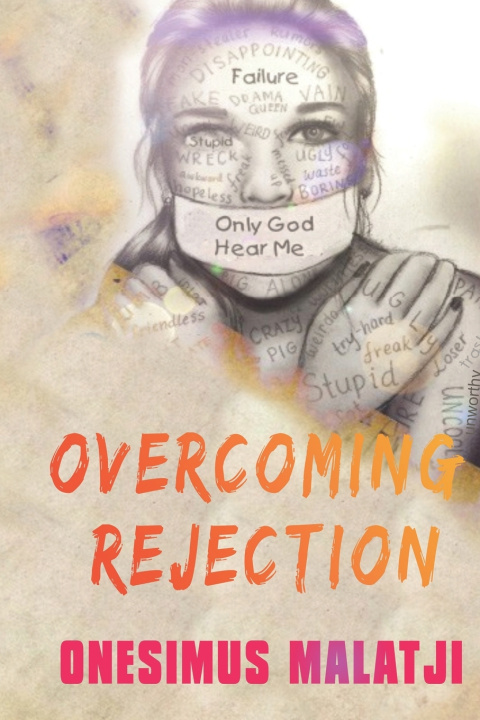 Kniha Overcoming Rejection Onesimus Malatji