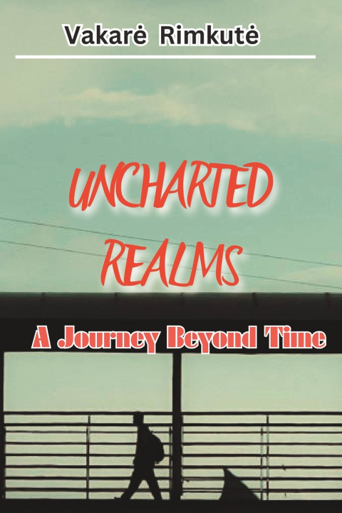Kniha Uncharted Realms Vakarė Rimkutė