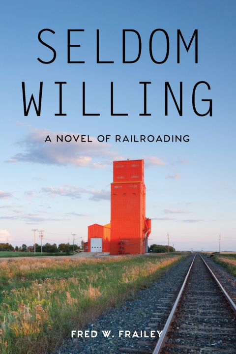 Kniha Seldom Willing Fred W. Frailey