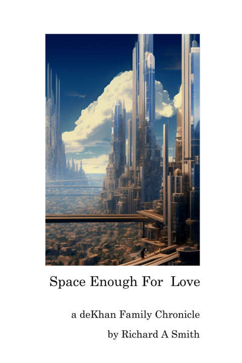 Kniha Space Enough For Love Richard A Smith
