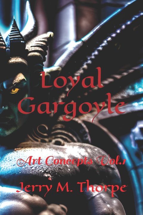 Knjiga Loyal Gargoyle Published YA Broadcasting Ltd