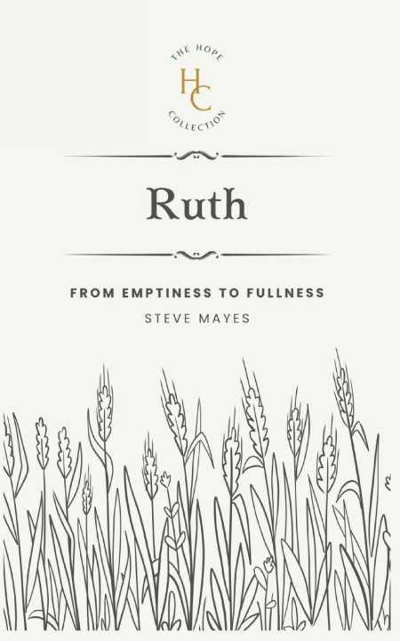 Kniha Ruth Steve Mayes