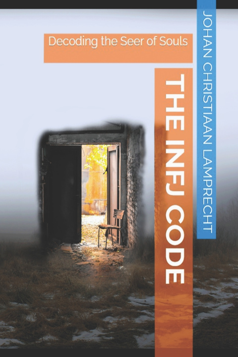 Knjiga The INFJ Code Johan Christiaan Lamprecht