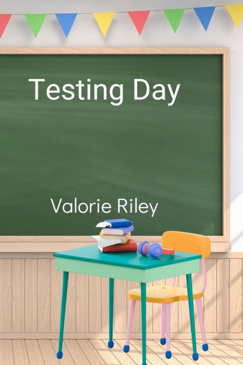 Kniha Testing Day Valorie Riley