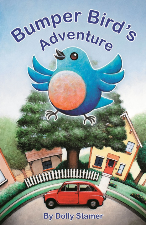 Kniha Bumper Bird's Adventure Dolly Stamer