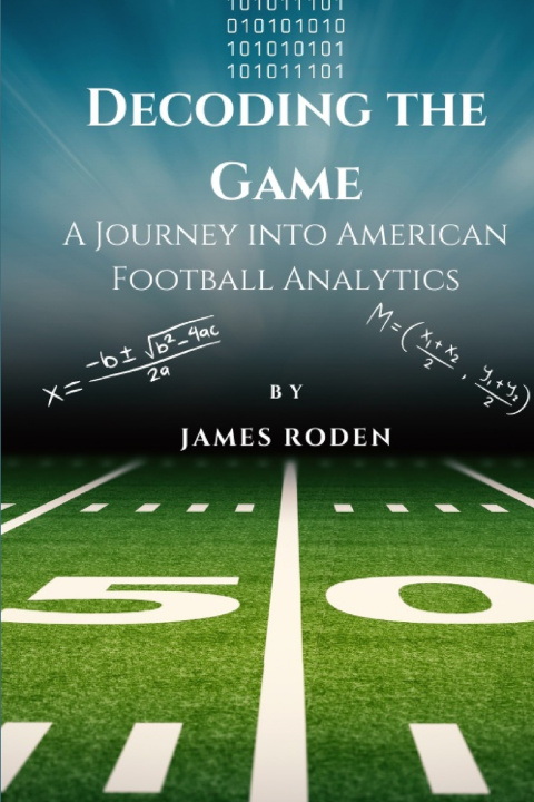 Knjiga Decoding the Game James Louis Roden Jr
