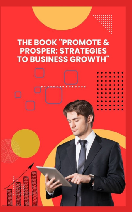 Книга THE BOOK "PROMOTE & PROSPER Qasi James