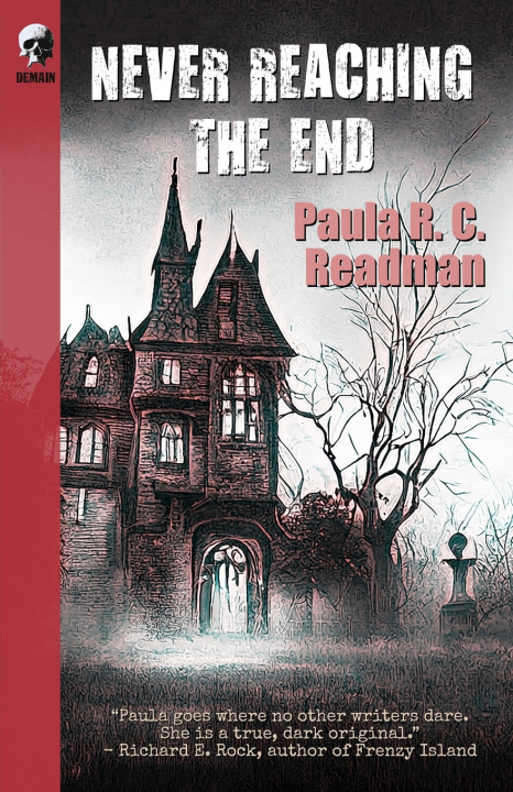 Kniha Never Reaching The End Paula R.C. Readman