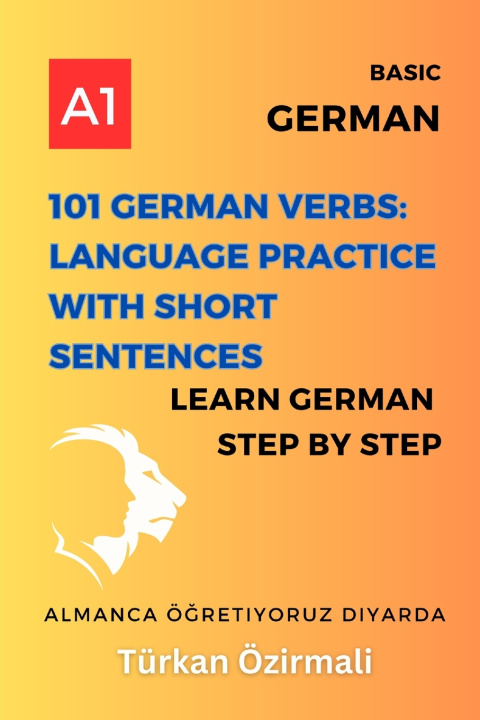 Knjiga 101 German Verbs Türkan Özirmali