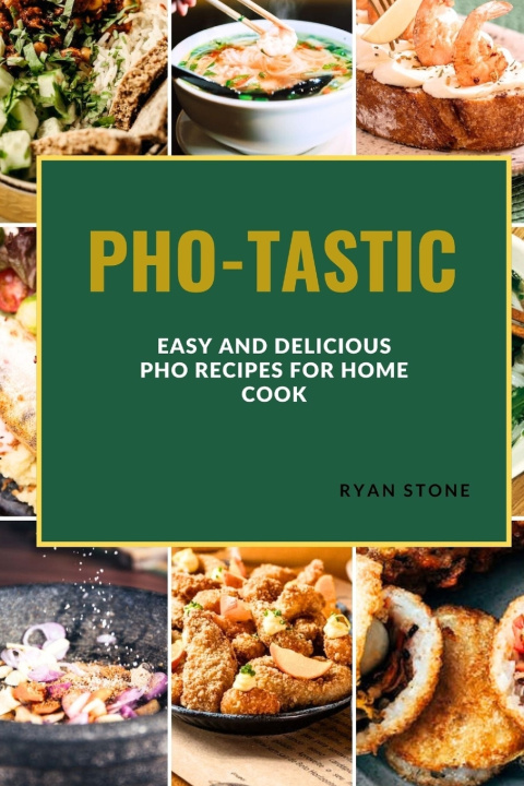 Kniha Pho-Tastic Ryan Stone