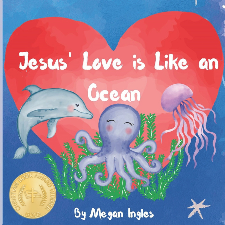 Kniha Jesus' Love is Like an Ocean Megan Renee Ingles