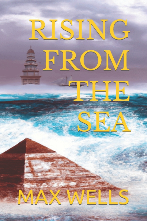 Knjiga RISING FROM THE SEA MAX WELLS