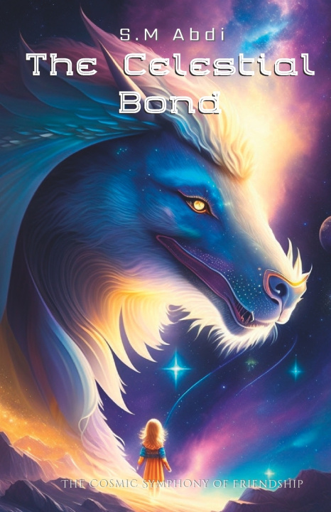 Knjiga The Celestial Bond S.M Abdi