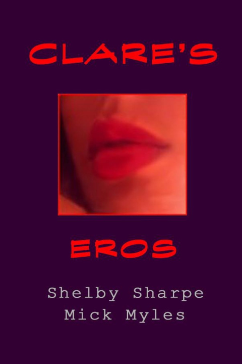 Knjiga CLARE'S EROS Shelby Sharpe