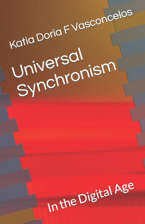 Kniha Universal Synchronism Katia Doria F Vasconcelos