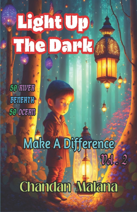 Knjiga Light Up The Dark Chandan Malana